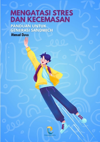 Mengatasi Stres dan Kecemasan: Panduan untuk Generasi Sandwich